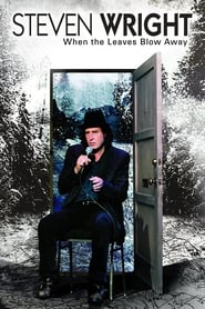 Steven Wright When the Leaves Blow Away' Poster
