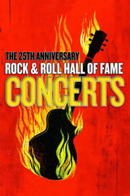 The 25th Anniversary Rock and Roll Hall of Fame Concert' Poster