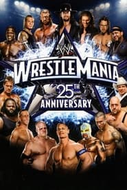 The 25th Anniversary of WrestleMania' Poster
