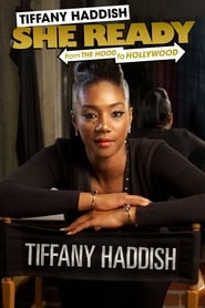Tiffany Haddish She Ready From the Hood to Hollywood' Poster
