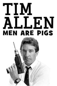 Tim Allen Men Are Pigs' Poster