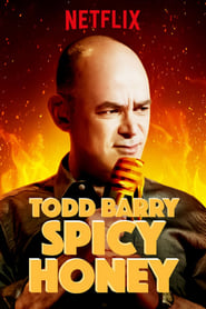 Todd Barry Spicy Honey' Poster