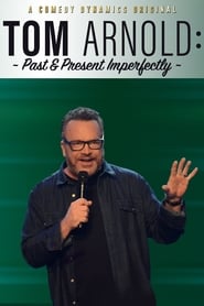 Tom Arnold Past  Present Imperfectly' Poster