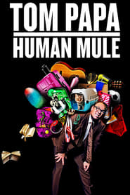 Tom Papa Human Mule' Poster