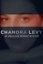 Chandra Levy An American Murder Mystery' Poster