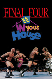 WWF in Your House Final Four' Poster