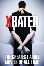 XRated The Greatest Adult Movies of All Time