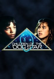 Streaming sources forChildren of the Dog Star