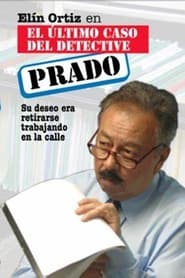 El ultimo caso del detective Prado' Poster