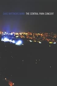 Dave Matthews Band The Central Park Concert' Poster
