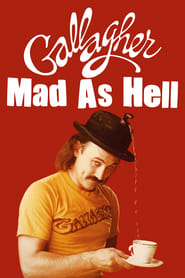 Gallagher Mad as Hell' Poster