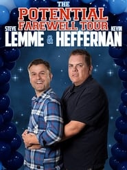 Steve Lemme  Kevin Heffernan The Potential Farewell Tour' Poster