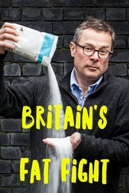 Britains Fat Fight with Hugh FearnleyWhittingstall' Poster