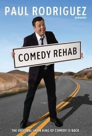 Paul Rodriguez  Friends Comedy Rehab' Poster