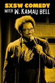 SXSW Comedy with W Kamau Bell Part 2' Poster