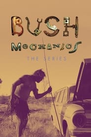 Bush Mechanics' Poster