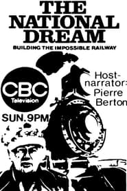 Streaming sources forThe National Dream Building the Impossible Railway