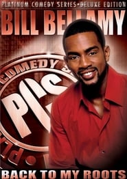 Bill Bellamy Back to My Roots' Poster