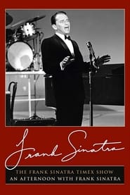 The Frank Sinatra Timex Show An Afternoon with Frank Sinatra' Poster