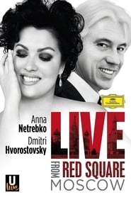 Netrebko and Hvorostovsky Live in Red Square' Poster