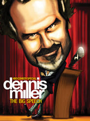 Dennis Miller The Big Speech' Poster