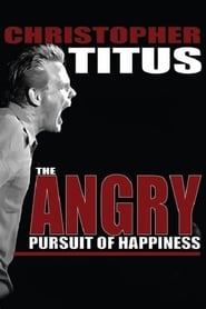 Christopher Titus The Angry Pursuit of Happiness
