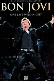 Bon Jovi One Last Wild Night' Poster