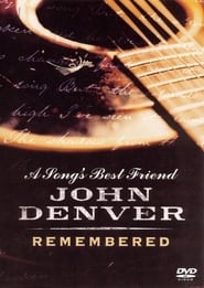 A Songs Best Friend John Denver Remembered' Poster