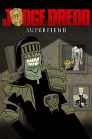 Judge Dredd Superfiend' Poster