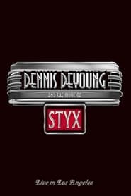 An Evening with Dennis DeYoung and the Music of Styx' Poster