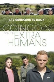 Coincoin and the ExtraHumans' Poster