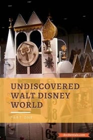 Undiscovered Walt Disney World' Poster
