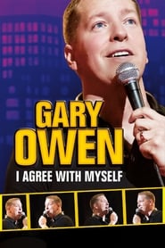 Gary Owen I Agree with Myself' Poster