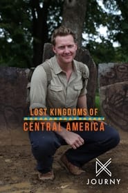 Lost Kingdoms of Central America' Poster
