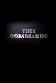 Tiny Commando' Poster