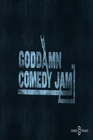 The Goddamn Comedy Jam' Poster