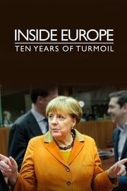 Streaming sources forInside Europe 10 Years of Turmoil