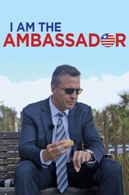 I Am the Ambassador' Poster