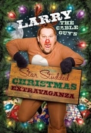 Larry the Cable Guys StarStudded Christmas Extravaganza' Poster