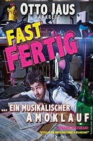 Otto Jaus Fast Fertig' Poster