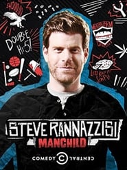 Steve Rannazzisi Manchild' Poster