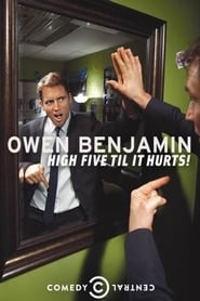 Owen Benjamin High Five Til It Hurts' Poster