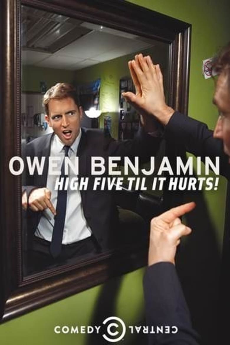 Owen Benjamin: High Five Til It Hurts Poster