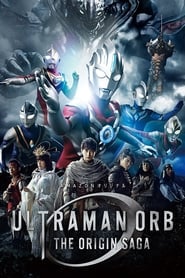 Ultraman Orb The Origin Saga' Poster