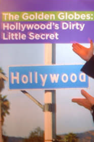 The Golden Globes Hollywoods Dirty Little Secret' Poster