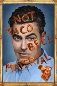 Adam Carolla Not Taco Bell Material' Poster