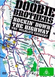 The Doobie Brothers Rockin Down the Highway  The Wildlife Concert' Poster