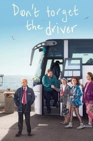 Dont Forget the Driver' Poster