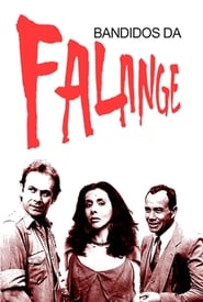 Bandidos da Falange' Poster