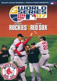 2007 World Series Boston Red Sox vs Colorado Rockies